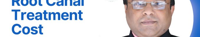 root canal treatment cost in ahmedabad